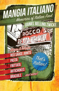 Mangia Italiano: Memories of Italian Food - Paperback