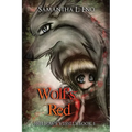 Hollow's Vessels Book 1: Wolf's Red - Paperback