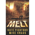 MELT - MELT Book 1: (A Thrilling Post-Apocalyptic Survival Series) - Paperback