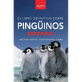 Pingüinos El Libro Definitivo sobre Pingüinos para Niños: Más de 100 hechos sobre pingüinos, fotos, cuestionarios y más - Paperback