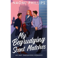 My Begrudging Scent Matches: An MMF Omegaverse Romance - Paperback