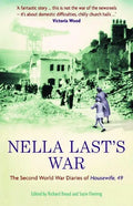 Nella Last's War: The Second World War Diaries of Housewife, 49 - Paperback