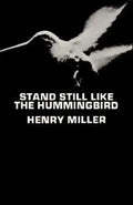 Stand Still Like the Hummingbird - Paperback