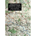 Operations of the Eighth Corps: Account Of Operations From Normandy To The River Rhine - Paperback