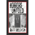 Horrors Untold - Paperback
