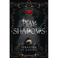 Play of Shadows: Thrills, Wit and Swordplay: The Greatcoats Are Back! - Paperback