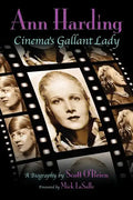 Ann Harding - Cinema's Gallant Lady - Paperback