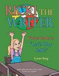 Ricki the Writer Writes Verbs in "Let's Play Ball!" - Paperback