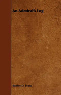 An Admiral's Log - Paperback