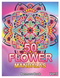50 Flower Mandalas: Big Mandala Coloring Book for Adults 50 Images Stress Management Coloring Book For Relaxation, Meditation, Happiness a - Paperback