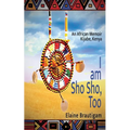 I am Sho Sho, Too: An African Memoir: Kijabe, Kenya - Paperback