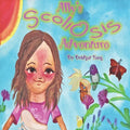 Ally's Scoliosis Adventure: A story for young girls with scoliosis - Paperback