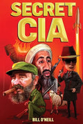 Secret CIA: 21 Insane CIA Operations That You've Probably Never Heard of - Paperback