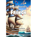 Short Stories in French: for intermediate learners (B1-B2) - Paperback