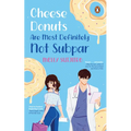 Cheese Donuts Are Most Definitely Not Subpar - Paperback