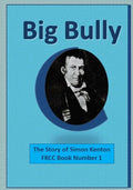 Big Bully: The Story of Simon Kenton - Paperback