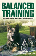 Balanced Training: Obedience for Dogs and Their Owners - Paperback