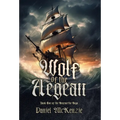 Wolf of the Aegean - Hardcover