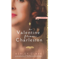 A Valentine from Charleston: A Novella - Paperback