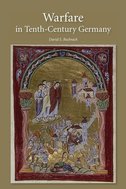 Warfare in Tenth-Century Germany - Paperback