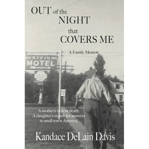 Out of the Night that Covers Me: A Family Memoir - Paperback