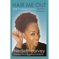 Hair Me Out Walk a Spiritual Journey Beyou a Memoir - Paperback