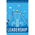 Leadership: It Is Just Not For Leaders - Paperback