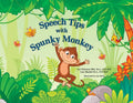 Speech Tips with Spunky Monkey - Paperback