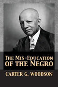 The Mis-Education of the Negro - Paperback