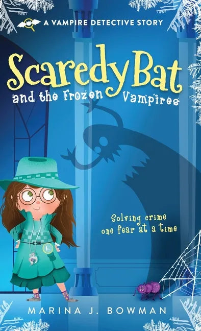 Scaredy Bat and the Frozen Vampires - Hardcover