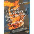 Essential Food Safety Management 2021 Yearbook: Food Hygiene Recording Diary Pages. Page a Day Dated Diary for ALL kitchens to comply with Food Hygien - Paperback