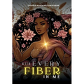 With Every Fiber in Me - Paperback