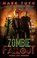 Zombie Fallout 10: Those Left Behind - Paperback