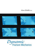 Dynamic Fracture Mechanics - Paperback