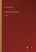 Viage fuera de España: Tomo 2 - Paperback