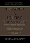 Towards a Unified Cosmology - Hardcover