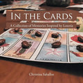 In the Cards: A Collection of Memories Inspired by Lotería - Paperback