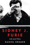 Sidney J. Furie: Life and Films - Hardcover