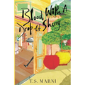 Blood, With A Drop of Sherry - Paperback