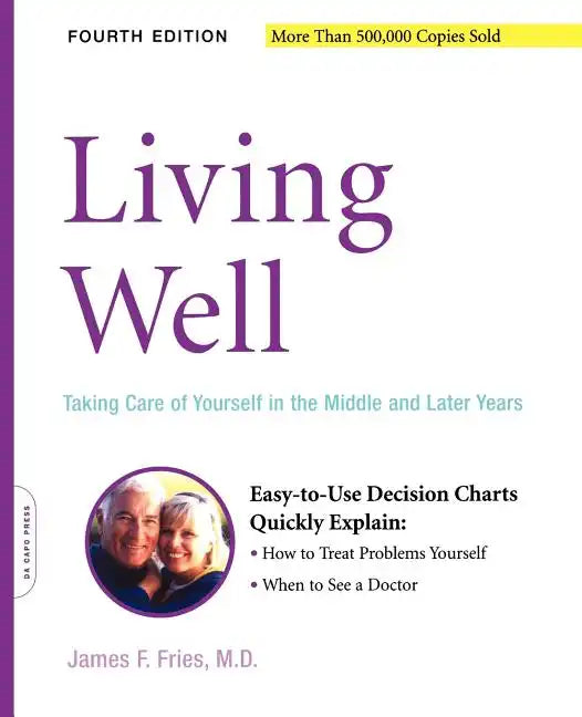 Living Well: Taking Care of Yourself in the Middle and Later Years - Paperback