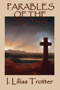 Parables of the Cross - Paperback
