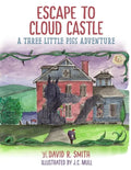 Escape To Cloud Castle: A Three Little Pigs Adventure - Paperback