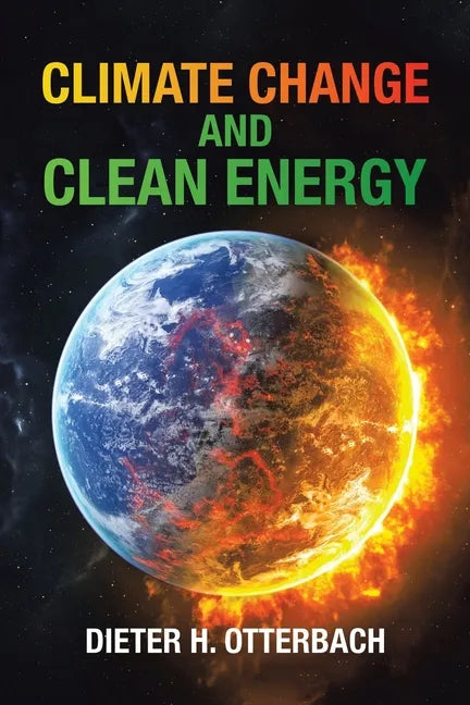 Climate Change and Clean Energy - Paperback