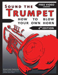 Sound The Trumpet (4th ed.): How to Blow Your Own Horn - Paperback