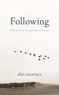 Following: Reflections for Your Journey with Jesus - Paperback