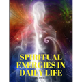 Spiritual Energies in Daily Life - Paperback