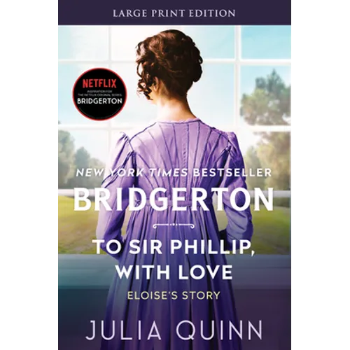 To Sir Phillip, with Love: Bridgerton - Paperback