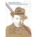 I Am André: German Jew, French Resistance Fighter, British Spy - Hardcover
