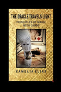 The Oracle Travels Light: Principles of Magic with Cards - Paperback