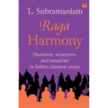 Raga Harmony: Harmonic Structures and Tonalities in Indian Classical Music - Paperback